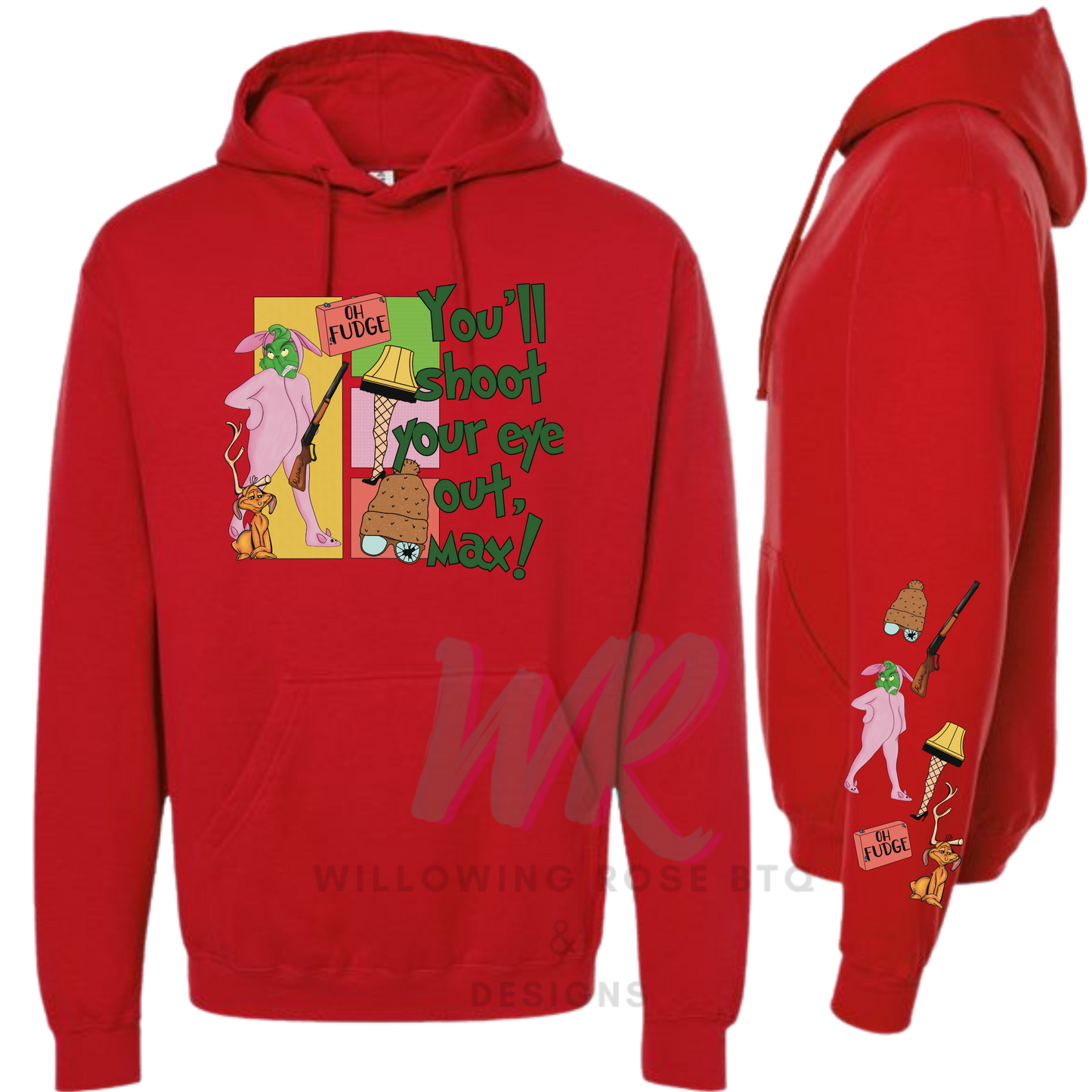 You'll shoot your eye out max hoodie