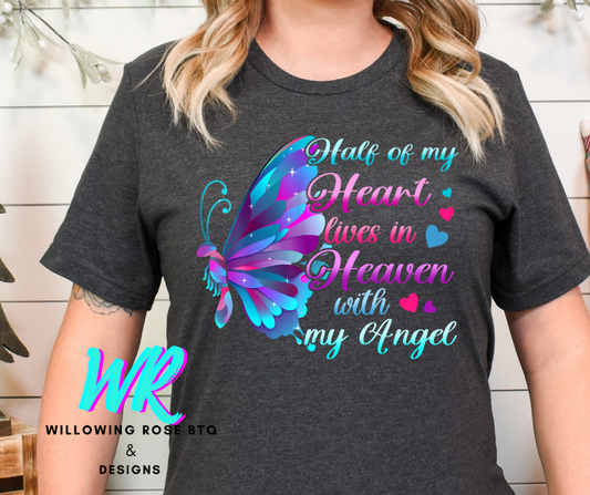 Half of my heart lives in heaven with my angel DRAFT ADULT TEES
